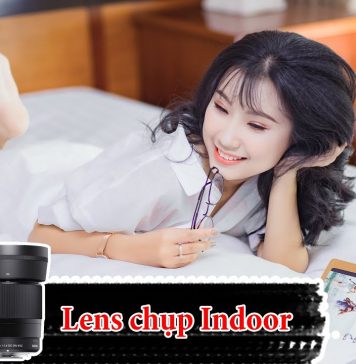 Lens chụp ảnh Indoor